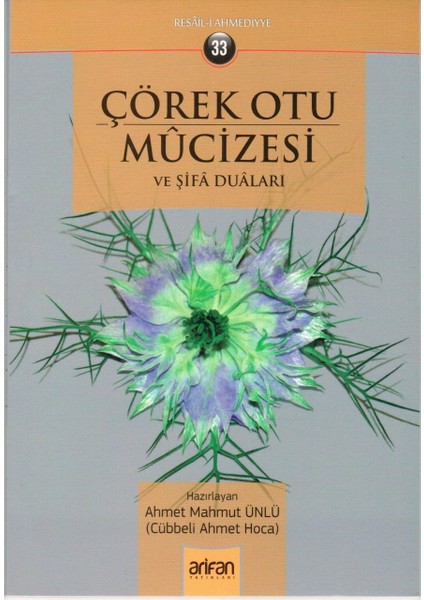 Çörek Otu Mucizesi ve Şifa Duaları