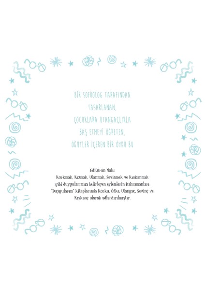 Duygularım Kitapları 3+ Yaş - 5 Kitaplık Set - Kızmak, Korkmak, Utanmak, Kıskanmak ve Sevinmek