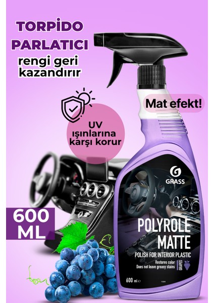 Polyrole Matte Üzüm Mat Plastik Cilası Oto Torpido (600 Ml)