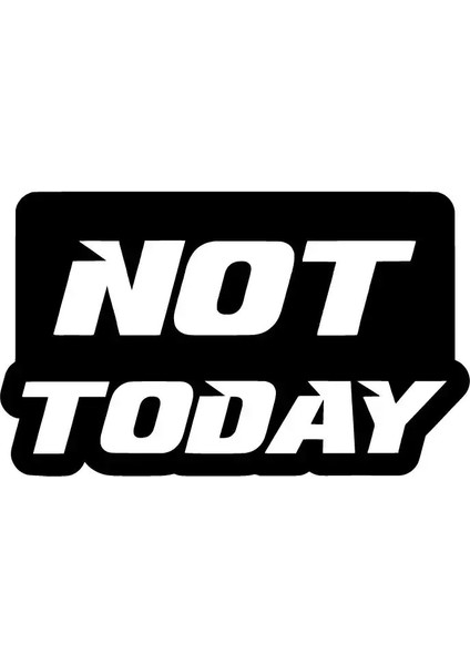 Nottoday Yazı Sticker 40 x 24 cm