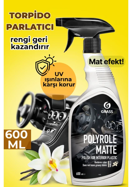 Polyrole Matte Vanilyalı Torpido Temizleyici Parlatıcı (600 Ml)