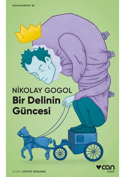 Bir Delinin Güncesi ve Fayton - Nikolay Gogol