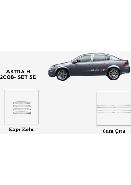 Aksesuar Opel Astra H 2008- Set Kapı Kolu- Cam Çıta