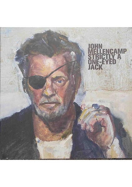 John Mellencamp - Strictly A One - Eyed Jack Lp