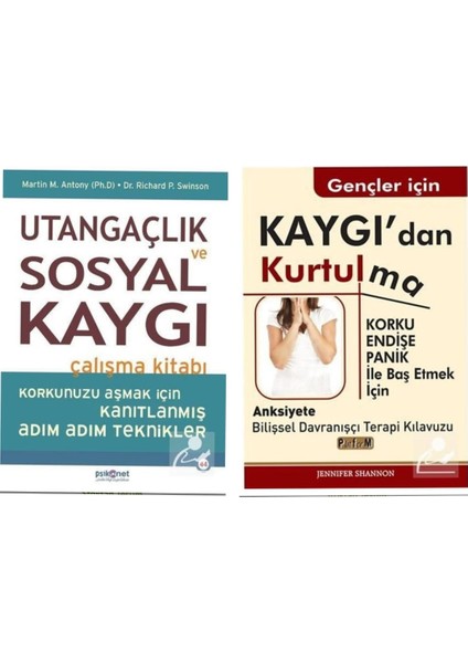 Utangaçlık ve Sosyal Kaygı Çalışma Kitabı - Gençler İçin Kaygı'dan Kurtulma 2 Kitap