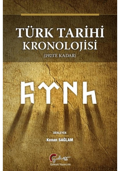 Türk Tarihi Kronolojisi (1923' E Kadar) - Kenan Sağlam