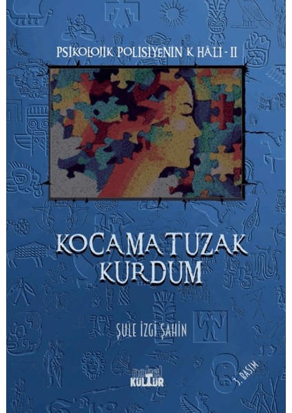 Kocama Tuzak Kurdum - Şule İzgi Şahin