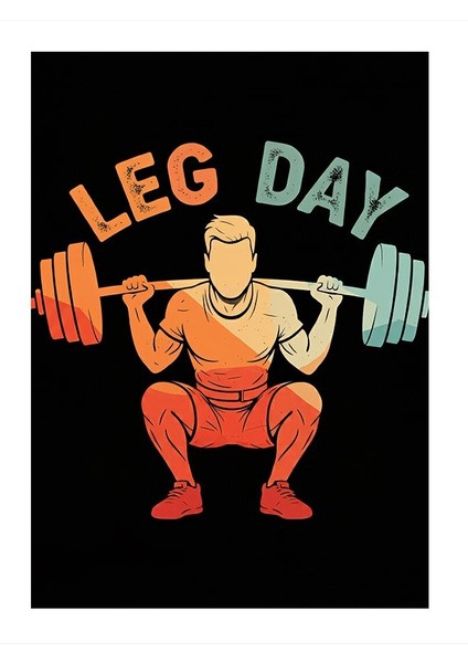 Leg Day ve Sporcu Art Mdf Poster 25CMX 35CM