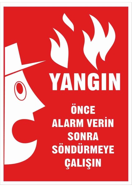 Yangın Uyarı Levhası Pvc Kaplı