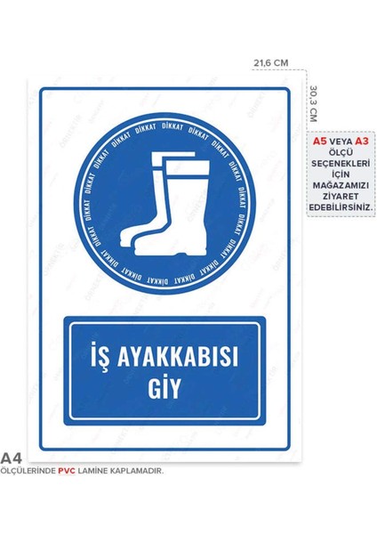 UL1014-A4 - İş Ayakkabısı Giy Uyarı Levhası (21,6 x 30,3 cm)