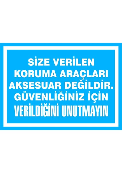 Size Verilen Koruma Araçları Aksesuar Değildir. Kendinden Pvc Levha 17,5 x 25 cm