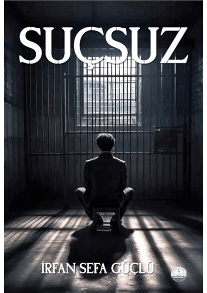 Suçsuz - İrfan Sefa Güçlü