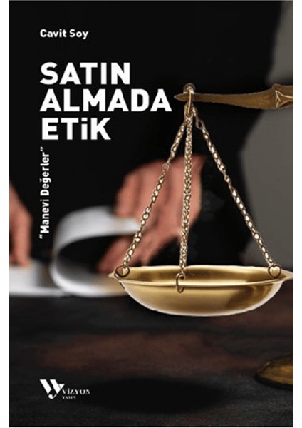 Satın Almada Etik - Cavit Soy