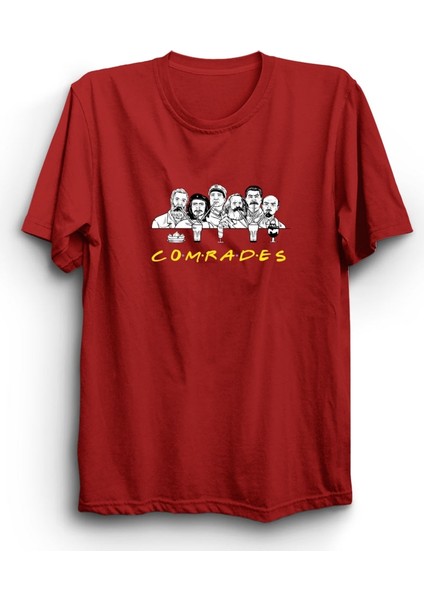 Comrades, Devrimciler, Lenin, Che, Stalin, Fidel, Friends, Mizah Pamuk Tişört