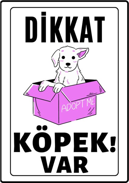 Dikkat Köpek Var Uyarı Ikaz Levhası Pvc Kaplama A4 Pembe