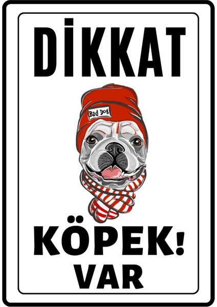 Dikkat Köpek Var Uyarı Ikaz Levhası Pvc Kaplama A4 Bad Dogs