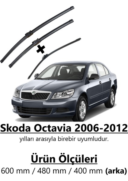 Skoda Octavia 2006-2012 Uyumlu Ön ve Arka Muz Silecek Seti