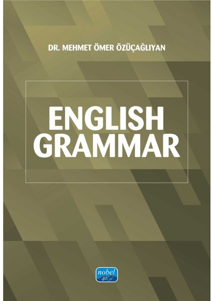 English Grammar - Mehmet Ömer Özüçağlıyan