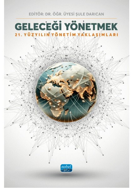 Geleceği Yönetmek - Şule Darıcan