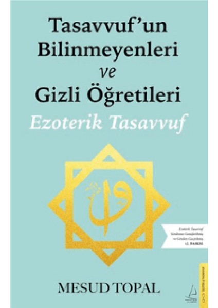 Ne Günah İşlediysek Yarı Yarıya - Ezoterik Tasavvuf - Tasavvuf'un Bilinmeyenleri ve Gizli Öğretileri 3 Kitap - Mesud Topal - Alfa Kalem