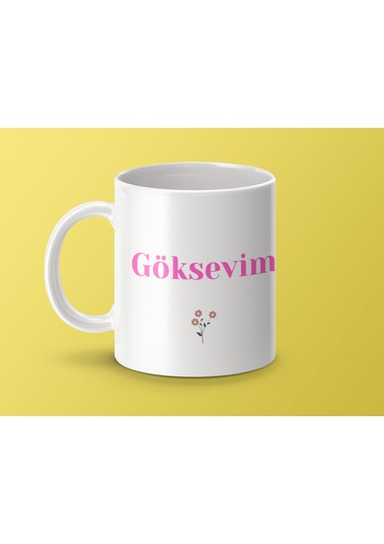 Göksevim Kişiye Özel Isimli Kupa, Isim ve Anlamı Kahve Kupa Bardak, Kadına Ad / Isim Yazılı Kupa indirimleri