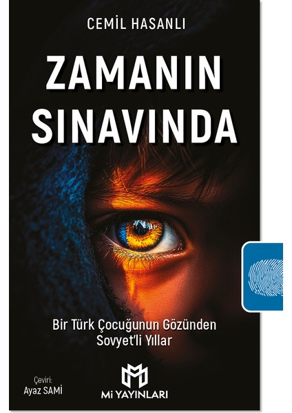 Zamanın Sınavında - Bir Türk Çocuğunun Gözünden Sovyet’li Yıllar - Cemil Hasanlı