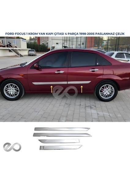 Ford Focus 1 Sedan Krom Yan Kapı Çıtası 1998-2005 4 Prç Paslanmaz Çelik