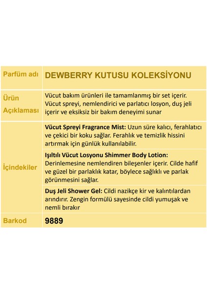 9889 Dewberry Böğürtlen Hediyelik Kutulu 3'lü Set Vücut Spreyi & Losyon & Duş Jeli indirimleri