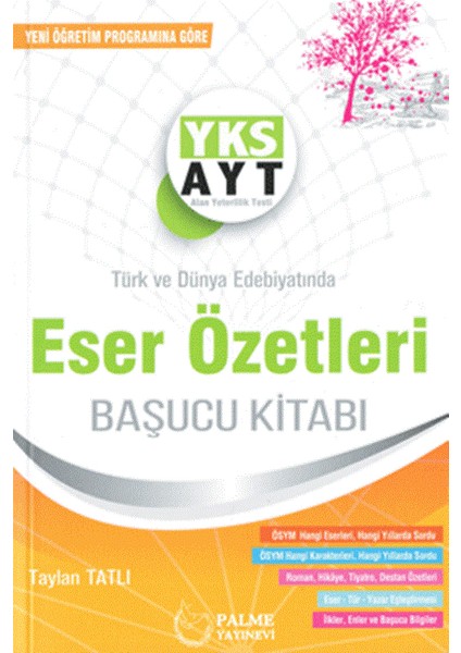AYT Türk ve Dünya Edebiyatında Eser Özetleri Başucu Kitabı