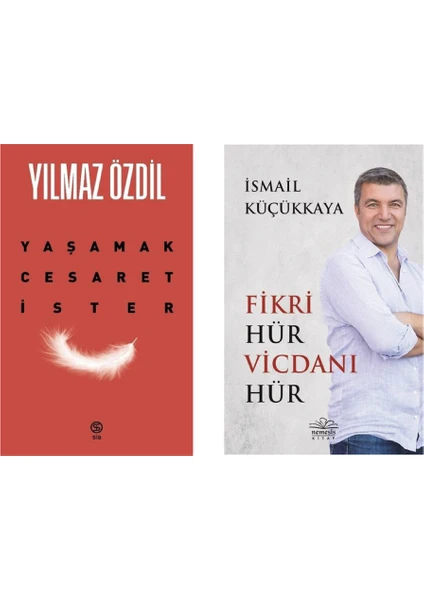 Yaşamak Cesaret İster - Yılmaz Özdil ve Fikri Hür Vicdanı Hür - İsmail Küçükkaya