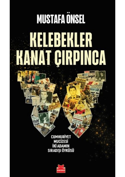 Kelebekler Kanat Çırpınca - Mustafa Önsel