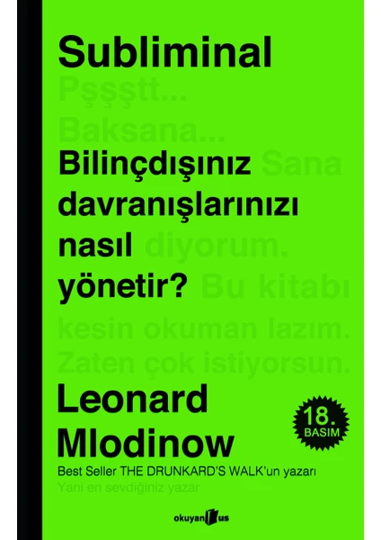 Subliminal: Bilinçdışınız Davranışlarınızı Nasıl Yönetir? - Leonard Mlodinow