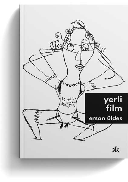 Yerli Film - Ersan Üldes