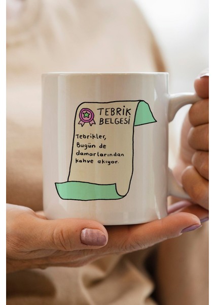 Tebrikler Bugün De Damarlarınızdan Kahve Akıyor Baskılı Premium Yılbaşı Hediyesi Kupa Bardak