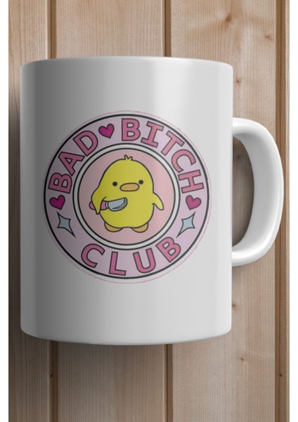 Civciv Baskılı Bad B*tch Club Yazılı Yılbaşı Hediyesi Kupa Bardak fiyatları