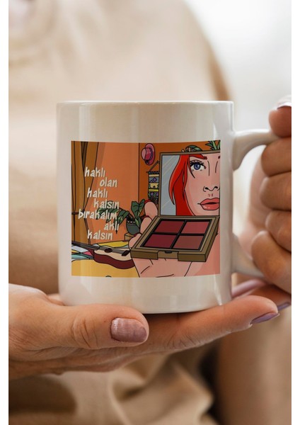 Haklı Olan Haklı Kalsın Bırakalım Aklı Kalsın Baskılı Yılbaşı Hediyesi Kupa Bardak