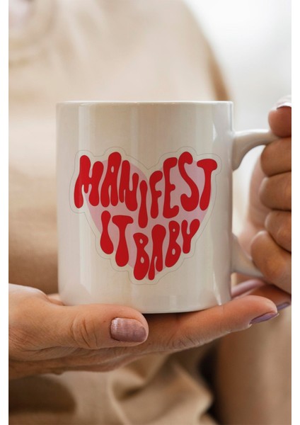 Manifest It Baby Yazılı Yılbaşı Hediyesi Kupa Bardak