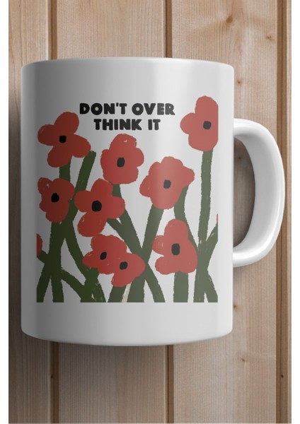 Don't Overthink It Baskılı Yılbaşı Hediyesi Kupa Bardak fiyatları