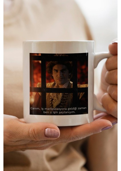 Canım, Iş Manipülasyona Geldiği Zaman Ben O Işin Şeytanıyım. -Prens Dizisi- Baskılı Yılbaşı Hediyesi Kupa Bardak