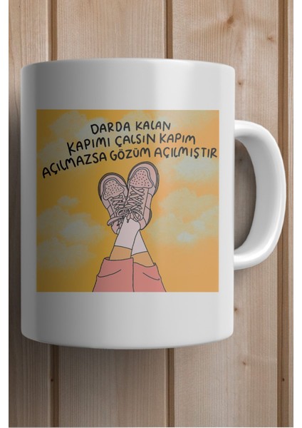 Darda Kalan Kapımı Çalsın Kapım Açılmazsa Gözüm Açılmıştır Baskılı Yılbaşı Hediyesi Kupa Bardak fiyatları