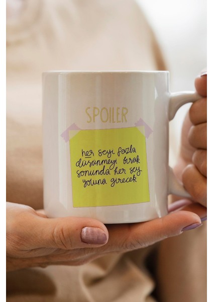 Spoiler Her Şeyi Fazla Düşünmeyi Bırak Baskılı Yılbaşı Hediyesi Kupa Bardak