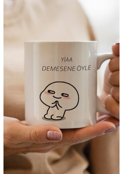 Yiaa Demesene Öyle Baskılı Yılbaşı Hediyesi Kupa Bardak