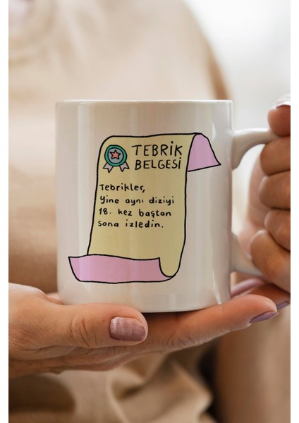 Tebrikler Yine Aynı Diziyi 18. Kez Baştan Sona Izledin Baskılı Premium Yılbaşı Hediyesi Kupa Bardak
