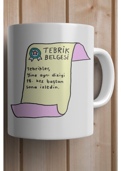 Tebrikler Yine Aynı Diziyi 18. Kez Baştan Sona Izledin Baskılı Premium Yılbaşı Hediyesi Kupa Bardak fiyatları