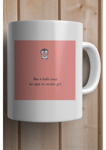 Ben O Kalbi Sana Kır Diye Mi Verdim G*t Baskılı Premium Yılbaşı Hediyesi Kupa Bardak fiyatları