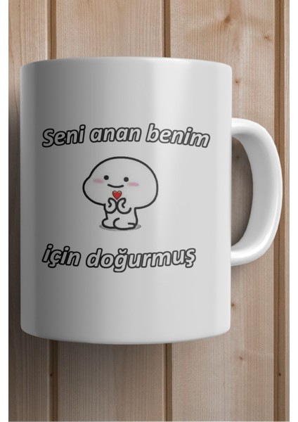 Seni Anan Benim Için Doğurmuş Baskılı Yılbaşı Hediyesi Kupa Bardak fiyatları