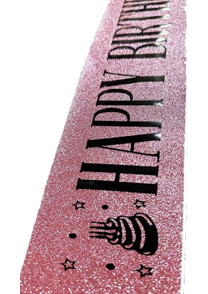 Pembe Üzeri Siyah Büyük Happy Birthday Yazılı Simli Işıltılı Kuşak Kemer 10 cm Genişlik modelleri