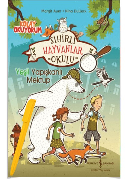 Alfa Kalem + Sihirli Hayvanlar Okulu – Yeşil Yapışkanlı Mektup (Yeni) Çocuk Roman - Öykü - Margit Auer