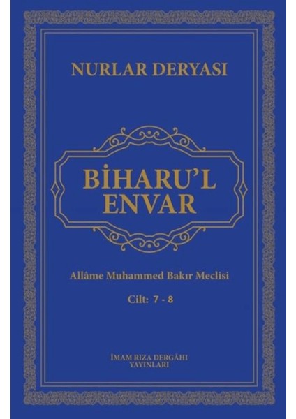 Biharu’l Envar Cilt 7-8