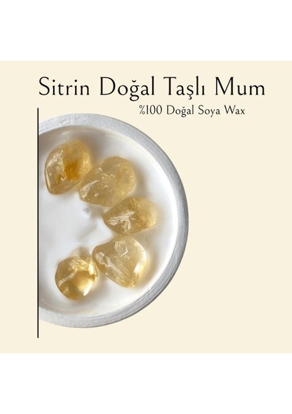 Sitrin Doğal Taşlı %100 Doğal Soya Wax Dekoratif Kokulu Mum